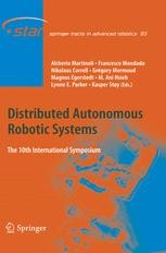Distributed Autonomous Robotic Systems: The 10th International Symposium |  SpringerLink