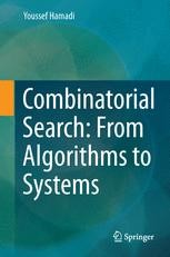 Combinatorial Search: From Algorithms to Systems | SpringerLink