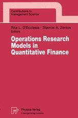 Operations Research Models in Quantitative Finance: Proceedings of the ...