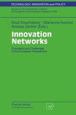 Innovation Networks: Concepts and Challenges in the European