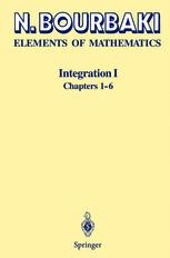 ÉLÉMENTS DE N. Bourbaki Intégration XIII Integration I: Chapters 1-6 | Springer Nature Link