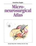 Microneurosurgical Atlas | SpringerLink Microneurosurgical Atlas | SpringerLink