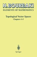 洋書 N. Bourbaki Espaces Vectoriels XIX Topological Vector Spaces: Chapters 1–5 | Springer Nature Link