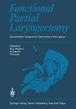 Functional Partial Laryngectomy: Conservation Surgery for Carcinoma of ...