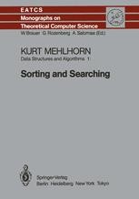 Sorting and searching : 日本語版 Data Structures and Algorithms 1: Sorting and Searching