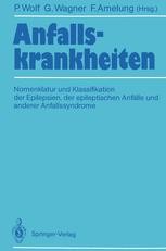 Anfallskrankheiten: Nomenklatur und Klassifikation der Epilepsien, der ...