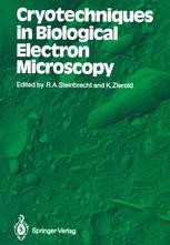 Cryotechniques in Biological Electron Microscopy | Springer Nature