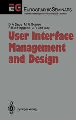 User Interface Management and Design: Proceedings of the Workshop on ...