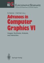 Advances in Computer Graphics: Images: Synthesis, Analysis, and ...