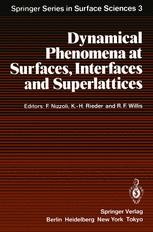 Dynamical Phenomena at Surfaces, Interfaces and Superlattices ...