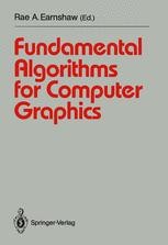 Fundamental Algorithms for Computer Graphics: NATO Advanced Study ...