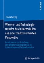 Wissens- Und Technologietransfer Durch Hochschulen Aus Einer ...