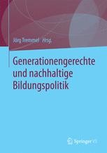 Generationengerechte und nachhaltige Bildungspolitik | SpringerLink