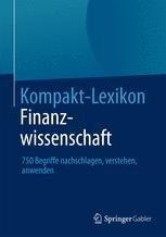 Kompakt-Lexikon Finanzwissenschaft: 750 Begriffe nachschlagen ...