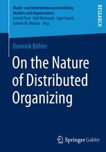 On the Nature of Distributed Organizing | Springer Nature Link