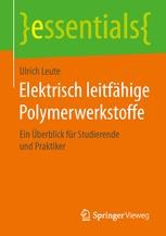 Elektrisch leitfähige Polymerwerkstoffe: Ein Überblick für Studierende ...