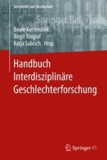 Handbuch Interdisziplinäre Geschlechterforschung | Springer Nature