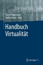 Handbuch Virtualität | SpringerLink