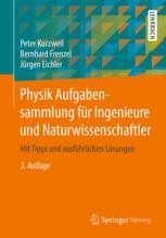 Physik Aufgabensammlung für Ingenieure und Naturwissenschaftler