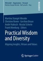 Practical Wisdom and Diversity: Aligning Insights, Virtues and Values ...