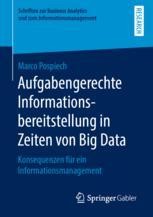Aufgabengerechte Informationsbereitstellung in Zeiten von Big Data ...