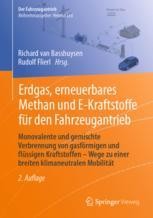 Erdgas, erneuerbares Methan und E-Kraftstoffe für den Fahrzeugantrieb ...