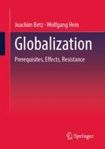 Globalization: Prerequisites, Effects, Resistances | Springer Nature Link