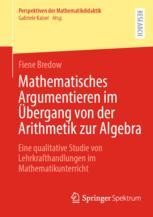 Mathematisches Argumentieren Im Übergang Von Der Arithmetik Zur Algebra ...