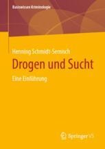 Drogen und Sucht: Eine Einführung | SpringerLink