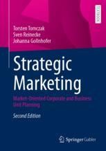 Strategic Marketing: Market-Oriented Corporate and Business Unit