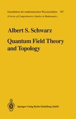 Quantum Field Theory And Topology | SpringerLink