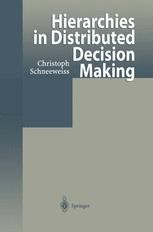 Hierarchies in Distributed Decision Making | SpringerLink