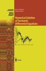 Numerical Solution of Stochastic Differential Equations | SpringerLink Numerical Solution of Stochastic Differential Equations | SpringerLink
