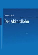 Der Akkordlohn: Arbeitsrechtliche Seminarvorträge III | SpringerLink