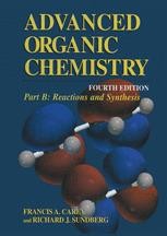洋書 Advanced Organic Chemistry, Part B Advanced Organic Chemistry: Part B: Reaction and Synthesis