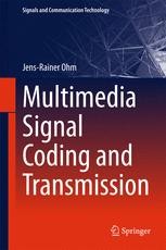 Multimedia Signal Coding and Transmission | Springer Nature Link