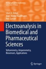 Electroanalysis In Biomedical And Pharmaceutical Sciences: Voltammetry ...