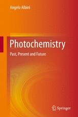 Photochemistry: An Introduction Arnold， D. R. Photochemistry: Past, Present and Future | SpringerLink