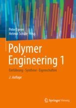Polymer Engineering 1: Einführung, Synthese, Eigenschaften | SpringerLink