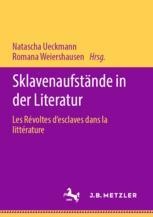 Was Konnen Koloniale Texte Zu Den Postkolonialen Studien Beitragen Der Fall Der Haitianischen Revolution Springerlink