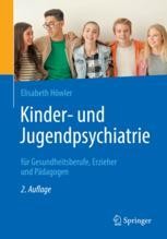 Kinder und Jugendpsychiatrie für Gesundheitsberufe, Erzieher und