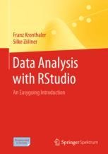 Data Analysis with RStudio: An Easygoing Introduction | SpringerLink