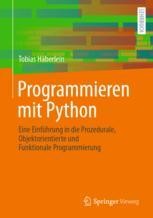 Programmieren mit Python: Eine Einführung in die Prozedurale ...