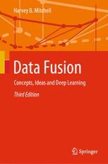 Data Fusion: Concepts, Ideas and Deep Learning | Springer Nature Link