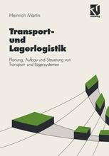 Transport- Und Lagerlogistik: Planung, Aufbau Und Steuerung Von ...