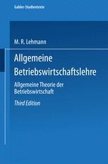 Allgemeine Betriebswirtschaftslehre: Allgemeine Theorie Der ...