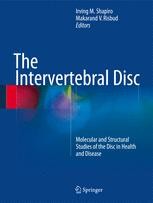 新作モデル The Intervertebral Disc: Molecular and Structural Studies of 医学一般