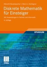 Diskrete Mathematik für Einsteiger: Mit Anwendungen in Technik und ...