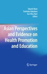 Asian Perspectives and Evidence on Health Promotion and