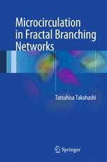 希少‼️Tatsuhisa Takahashi Microcirculation Microcirculation in Fractal Branching Networks | Springer Nature Link